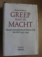 Bruno De Wever - Greep naar de Macht - VNV 1933 - 1945, Boeken, Bruno De Wever, Ophalen, 20e eeuw of later, Gelezen