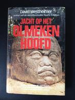 Jacht op het Olmeken hoofd (over kunsthandel), Ophalen of Verzenden, David Westheimer