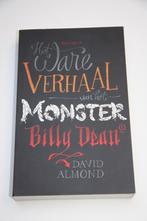 Het ware verhaal van het monster billy dean * david almond, Livres, Romans, Utilisé, Envoi