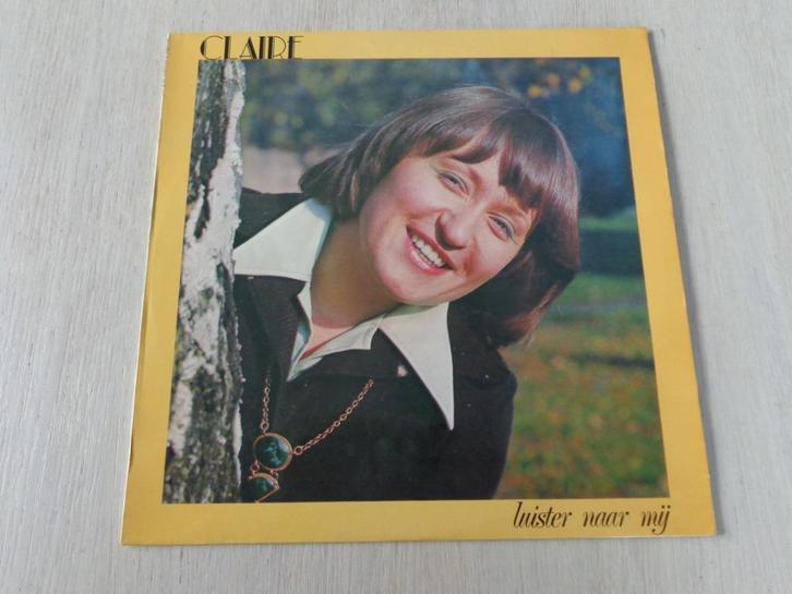 Claire  – Luister Naar Mij, Cd's en Dvd's, Vinyl | Overige Vinyl, Zo goed als nieuw, 12 inch, Ophalen of Verzenden