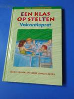 een klas op stelten vakantiepret, leuke verhalen voor jonge, Ophalen of Verzenden