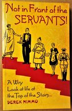Not in front of the Servants! Humour with Class - 1987, Ophalen of Verzenden, Zo goed als nieuw, Anekdotes en Observaties, Derek Nimmo