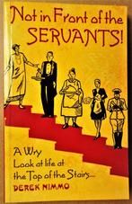 Not in front of the Servants! Humour with Class - 1987, Livres, Comme neuf, Derek Nimmo, Enlèvement ou Envoi, Anecdotes et Observations