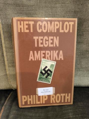 Het complot tegen Amerika.     (Philip Roth) beschikbaar voor biedingen