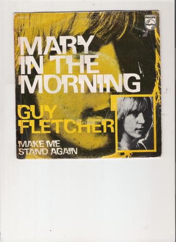 Guy Fletcher - Mary in the Morning - Make Me Stand Again beschikbaar voor biedingen