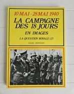 10 mei - 28 mei 1940: De 18-daagse campagne in beeld, Boeken, Oorlog en Militair, Ophalen of Verzenden, Charles Durocher, Algemeen