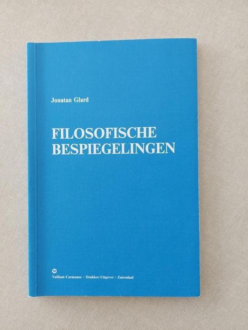 Jonatan Glard: Filosofische bespiegelingen, Boeken, Filosofie, Zo goed als nieuw, Ophalen of Verzenden