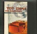 Tot ziens Mr Marlowe raymond chandler 374 blz, Enlèvement ou Envoi, Comme neuf