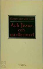 Ach Jezus een intellectueel / Gerry  van der List, Enlèvement ou Envoi, Comme neuf