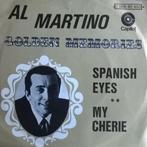 Al Martino ‎– Spanish Eyes ' 7 new, Comme neuf, Autres formats, Enlèvement ou Envoi, 1960 à 1980