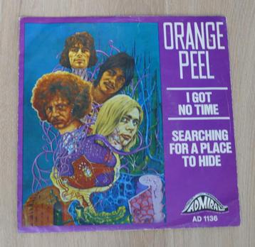 7"  Orange Peel ‎– I Got No Time / Searching For A Place To beschikbaar voor biedingen