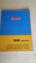 Fiat 125 Special onderdelenboek., Gebruikt, Ophalen of Verzenden, Fiat