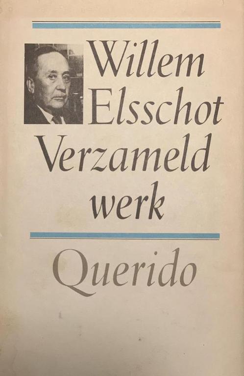 Verzameld werk - Willem Elsschot, Livres, Livres Autre, Utilisé, Enlèvement ou Envoi