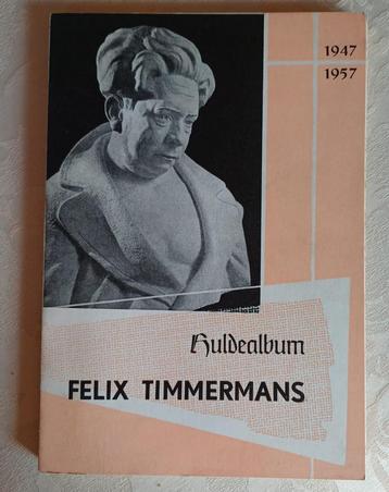 Huldealbum Felix Timmermans uit 1957 - KSA-uitgave beschikbaar voor biedingen