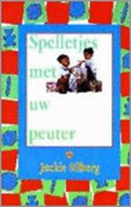 Spelletjes met uw peuter / Jackie Silberg, Enlèvement ou Envoi, Comme neuf