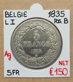 5 FR   1835   POS.B   LEOPOLD I     BELGIE    € 150, Enlèvement ou Envoi, Monnaie en vrac, Argent, Argent