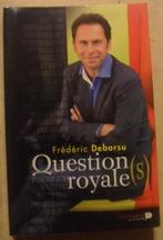 Questions Royales - Frédéric Deborsu, Enlèvement ou Envoi