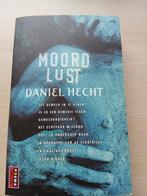 Moordlust, thriller van Daniel Hecht, Ophalen of Verzenden, Zo goed als nieuw