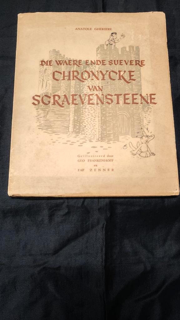 Die waere ende suevere chronycke van sgraevensteene Nr 307, Boeken, Literatuur, Gelezen, België, Ophalen of Verzenden