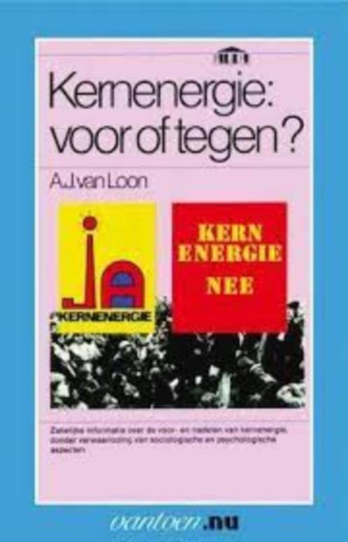 Kernenergie: voor of tegen?|Aula,A.J. van Loon 9027454558, Boeken, Politiek en Maatschappij, Zo goed als nieuw, Maatschappij en Samenleving