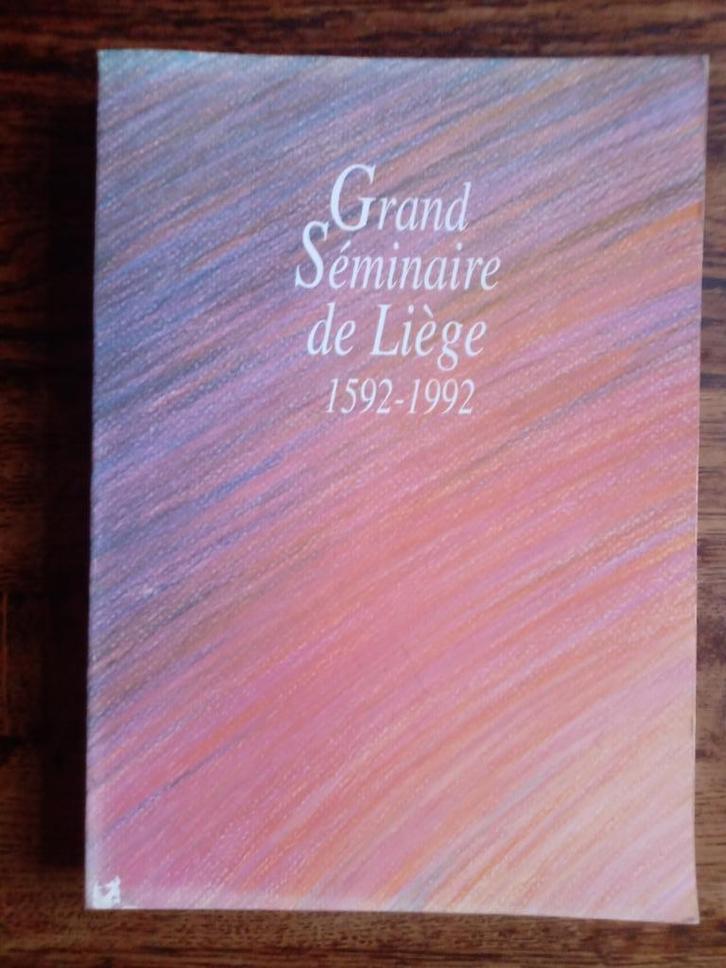 Grootseminarie van Luik 1592-1992 Kerk België, Boeken, Kunst en Cultuur | Architectuur, Ophalen of Verzenden