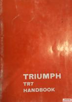 Handboek Triumph TR7, Autos : Divers, Modes d'emploi & Notices d'utilisation, Enlèvement ou Envoi