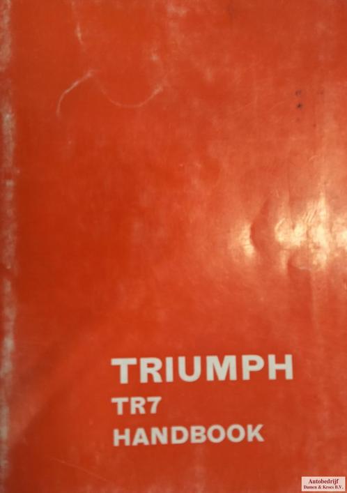Handboek Triumph TR7, Auto diversen, Handleidingen en Instructieboekjes, Ophalen of Verzenden