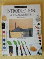 Introduction à l'aquarelle, Peinture et dessin, Comme neuf, Enlèvement, Ray Smith