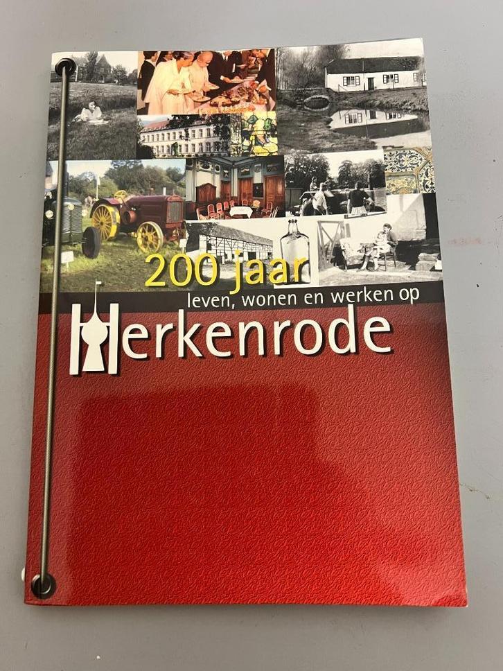 200 jaar leven, wonen en werken op Herkenrode., Livres, Histoire & Politique, Utilisé, 19e siècle, Enlèvement ou Envoi