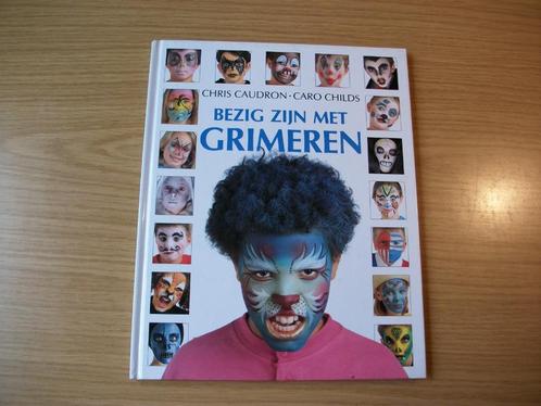 Te koop: Leuk"Bezig zijn met grimeren"C. Caudron en C.Child., Boeken, Hobby en Vrije tijd, Nieuw, Tekenen en Schilderen, Geschikt voor kinderen