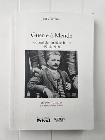 Guerre à Mende - Journal de l'arrière-front (1914-1918) disponible aux enchères