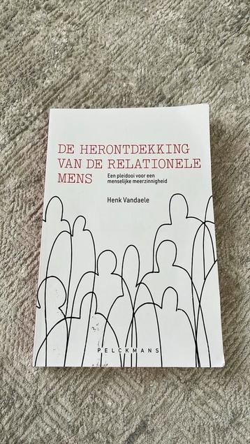 Henk Vandaele - De herontdekking van de relationele mens beschikbaar voor biedingen