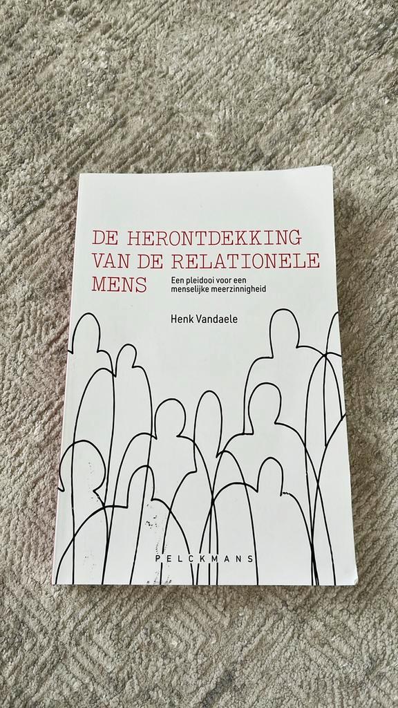 Henk Vandaele - De herontdekking van de relationele mens, Boeken, Filosofie, Zo goed als nieuw, Verzenden