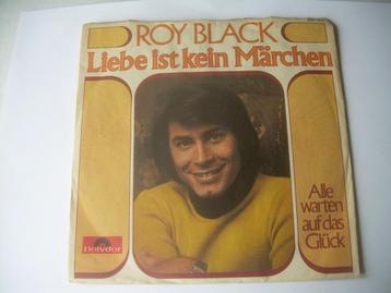SINGLE 45T - Roy Black - Love Is No Märchen, Enlèvement ou Envoi, 7 pouces, Pop, Single