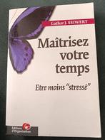 Maitrisez votre Temps :Être moins stressé :Lothar J. Seiwart, Livres, Psychologie, Psychologie sociale, L. J. Seiwert, Utilisé
