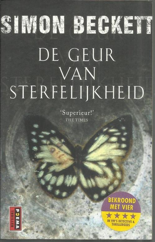 DE GEUR VAN STERFELIJKHEID - POEMA THRILLER - SIMON BECKETT, Livres, Thrillers, Utilisé, Pays-Bas, Enlèvement ou Envoi