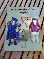 Le charme des vieilles poupées, Boeken, Hobby en Vrije tijd, Ophalen, Gelezen, Poppen maken, Edith Mannoni