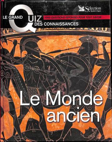 Le grand quiz des connaissances - Le monde ancien., Livres, Autres régions, Enlèvement, COLLECTIF, Utilisé
