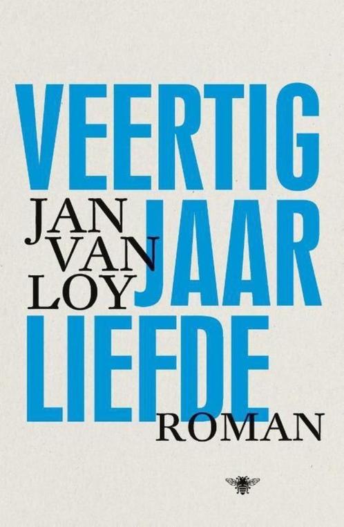 Te Koop Boek VEERTIG JAAR LIEFDE Jan Van Loy, Livres, Romans, Comme neuf, Belgique, Enlèvement ou Envoi