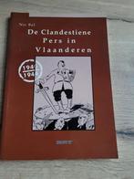 Boek : Clandestiene pers in vlaanderen 1940 -1944 / Nic Bal, Boeken, Ophalen of Verzenden, Zo goed als nieuw