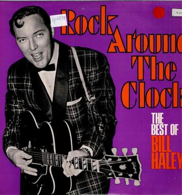 Vinyl, LP   -   Bill Haley – Rock Around The Clock  beschikbaar voor biedingen