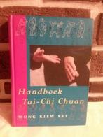 Wong Kiew Kit - Handboek Tai Chi Chuan, Wong Kiew Kit, Comme neuf, Enlèvement ou Envoi