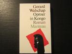 Oproer in Kongo  -Gerard Walschap-, Ophalen of Verzenden