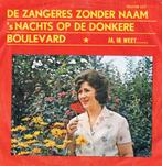 De Zangeres Zonder Naam-'s Nachts Op De Donkere Boulevard (7, Gebruikt, 7 inch, Single, Ophalen of Verzenden