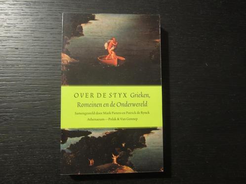 Over de Styx  -Mark  Pieters  & Patrick de Rynck-, Livres, Littérature, Envoi