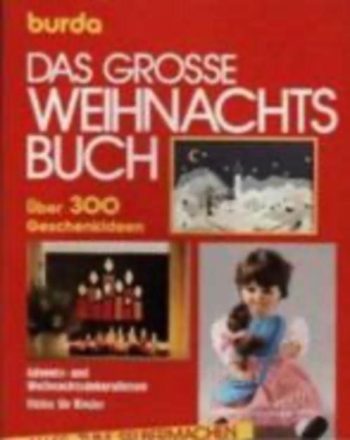 Burda, das grosse weihnachts buch, Duits boek, Livres, Loisirs & Temps libre, Enlèvement
