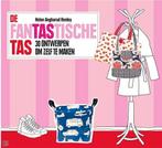 De fantastische tas - 30 ontwerpen om zelf te maken, Boeken, Ophalen, Zo goed als nieuw