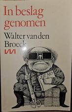 In beslag genomen, Ophalen of Verzenden, Zo goed als nieuw, Walter vanden Broeck, België