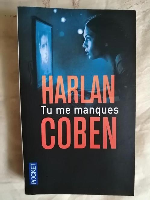 Tu me manques de Harlan Coben, Boeken, Thrillers, Ophalen of Verzenden