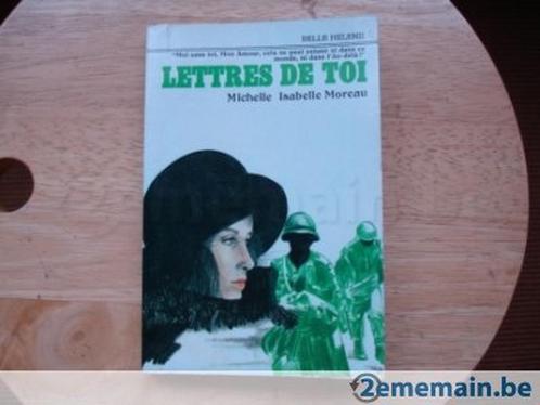 Lettres de toi, Michelle Isabelle Moreau, Livres, Romans, Utilisé, Enlèvement ou Envoi